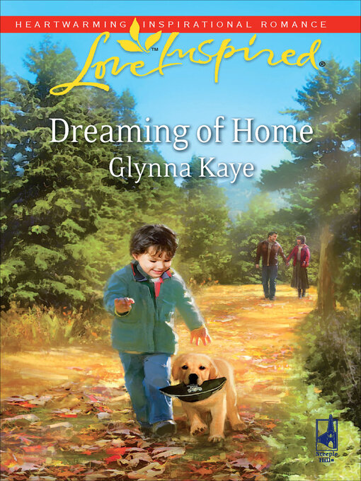 Title details for Dreaming of Home by Glynna Kaye - Available